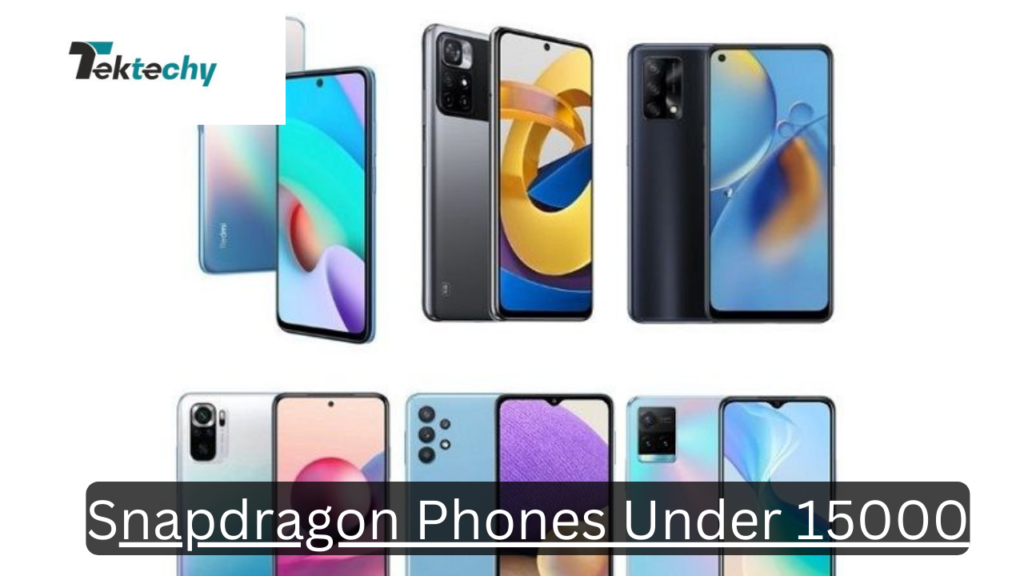 snapdragon phones under 15000