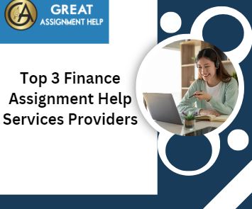 Top 3 Finance Assignment Help Services Providers